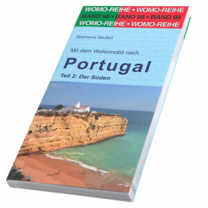 Mit dem Wohnmobil nach Portugal Teil 2: Der...